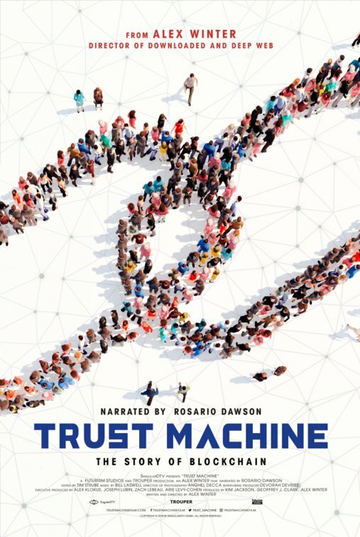 Машина доверия: Страсти по блокчейну (2018) постер