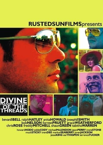 Divine Manipulation of the Threads (2006) постер