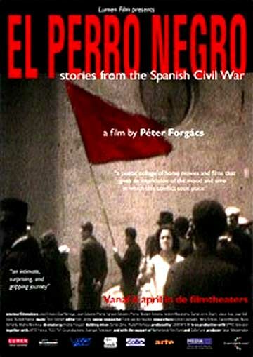 Чёрный пёс: Рассказы о гражданской войне в Испании (2005) постер