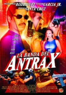La banda del Antrax (2002) постер